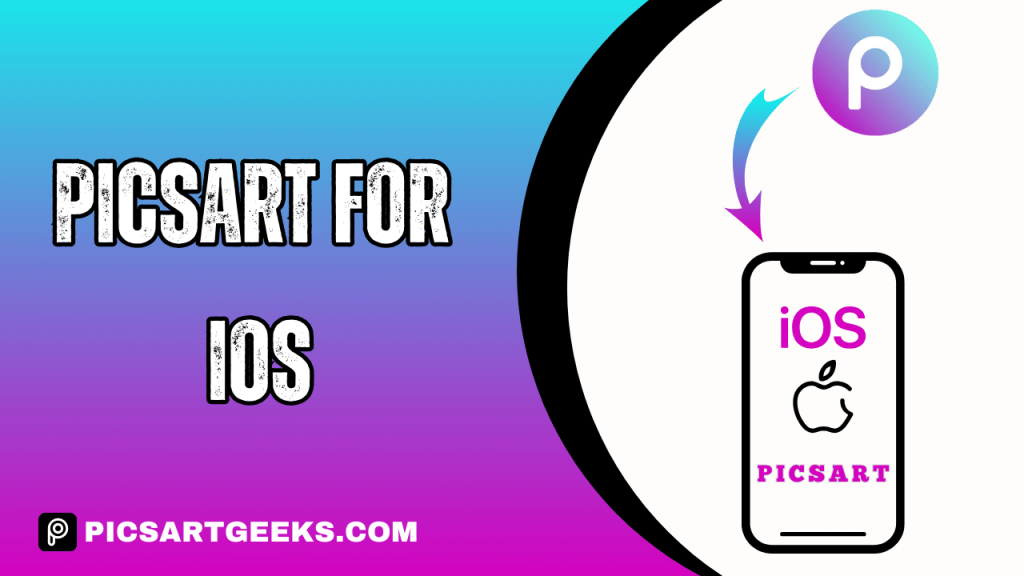 PicsArt for iOS v25.3.0 Download (Without Jailbreak) 2024