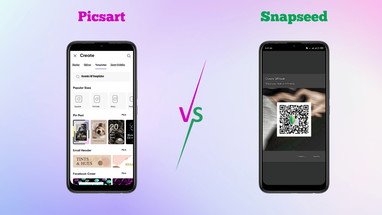Picsart vs. Snapseed: Templates